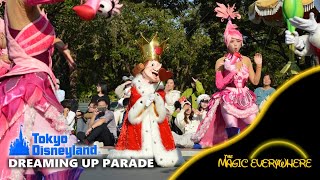 Dreaming Up Parade  Tokyo Disneyland  ドリーミング・アップ 東京ディズニーランド [upl. by Ramses]