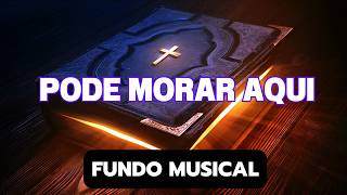 Pode Morar Aqui  Fundo Musical [upl. by Sprague]