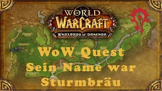 WoW Quest Sein Name war Sturmbräu [upl. by Hill]