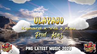 Ulayago 🎧🎶🔥 Kehard x VG x Keu Revive Records Latest PNG Local Music 2024 [upl. by Diaz151]