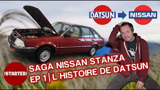 Nissan Stanza lhistoire de datsun EP1 [upl. by Yci]