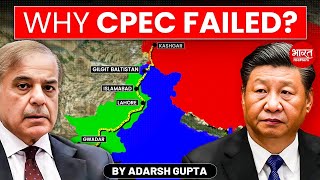 Why China Gave Up on Pakistan Failure of CPEC  By Adarsh Gupta [upl. by Namor]