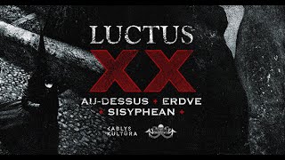 LUCTUS  XX 20 years anniversary show [upl. by Arataj]