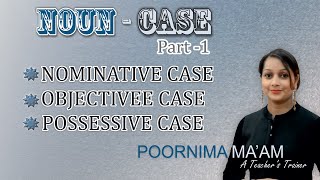 Noun Cases Nominative Objective and Possessive L2 Pt3 [upl. by Reine]