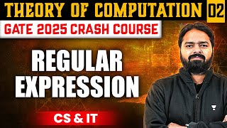 Theory of Computation 02  Regular Expression  CS amp IT  GATE Crash Course [upl. by Pheni]