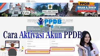 Cara Aktivasi Akun setelah melakukan Verifikasi PPDB 2024 Prov Jateng [upl. by Yngiram685]