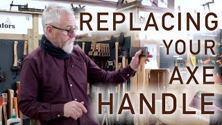 How to Replace Your Axe Handle  Woodsmith [upl. by Demitria]