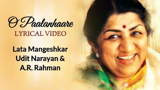 O Paalanhaare Full Song LYRICS  Lata Mangeshkar Udit Narayan  AR Rahman Javed Akhtar Lagaan [upl. by Anne]