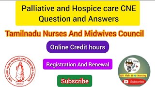 palliative and Hospice care CNE question amp answers TNNMC Registration Renewal for nurses [upl. by Ailin]