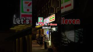 trying 7eleven in seoul [upl. by Sainana]