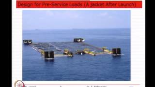 Mod02 Lec02 Concepts of Fixed Offshore Platform Deck and Jacket  2 [upl. by Maynard]