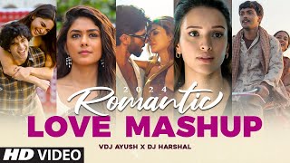 Romantic Love Mashup 2024  VDJ Ayush  DJ Harshal  Arijit Singh Songs  Best Of Love Songs 2024 [upl. by Pippo479]