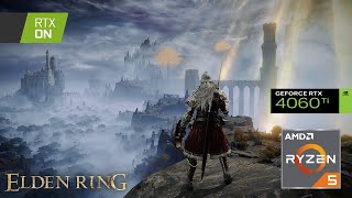 Elden Ring  RTX 4060TI 8gb  R5 5600  1080p  1440p  4k  Ultra  Ray Tracing [upl. by Jorge]