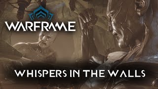 Warframe  Whispers in the Walls [upl. by Tamiko226]