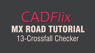 MX Road Tutorial13Crossfall Checker [upl. by Otnicaj728]