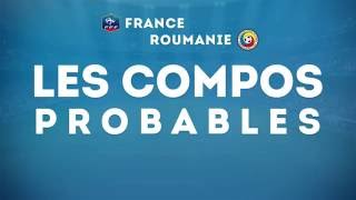 France  Roumanie  les compositions probables  Euro 2016 [upl. by Etterraj]