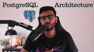 Postgres Internal Architecture Explained [upl. by Salakcin]