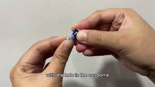 How to Attach Ear Domes with Pull Tabs to Your Digital CIC Hearing Aids [upl. by Delphinia]