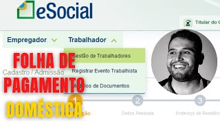 Curso Esocial Doméstica  Como Fazer a Folha de Pagamento da minha Doméstica [upl. by Adamo554]