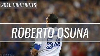 Roberto Osuna  Toronto Blue Jays  2016 Highlight Mix HD [upl. by Darnoc]