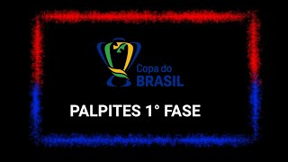 PALPITES 1° FASE DA COPA DO BRASIL 2024 [upl. by Zirkle]