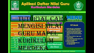 TUTORIAL CARA MENGISI NILAI GURU MAPEL KURIKULUM MERDEKA [upl. by Furlong]