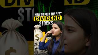 How to Pick the Best Dividend Stocks [upl. by Fitzsimmons]