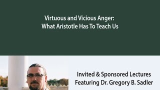 Virtuous and Vicious Anger What Aristotle Has To Teach Us [upl. by Fafa203]