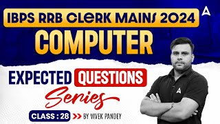 IBPS RRB CLERK MAINS COMPUTER EXPECTED QUESTIONS SERIES CLASS 28  BY VIVEK PANDEY [upl. by Jacynth814]