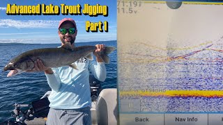 Jigging for Lake Trout  Advanced Techniques  Part 1 [upl. by Kuhn]