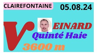 CLAIREFONTAINE LE 05082024 QUINTÉ ANALYSE PAR LE VEINARD [upl. by Aniez379]