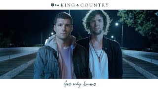 for KING  COUNTRY  God Only Knows Official Music Video [upl. by Sotnas]