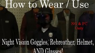 GTA V Online  How to wear a BPHelmet Night Vision Rebreather amp Glasses EZ Method PS4ampXB1 [upl. by Eggett]