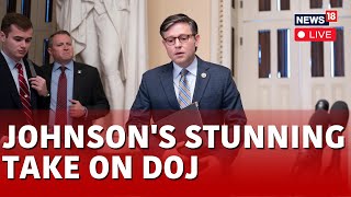 Mike Johnson LIVE  Speaker Johnson Take On DOJ  US News LIVE  US Speaker LIVE  N18L [upl. by Kristan]