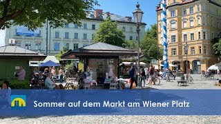 Der Sommer auf dem Markt am Wiener Platz in Haidhausen [upl. by Darline]