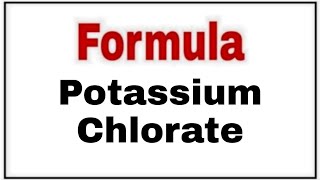 How to write chemical formula of Potassium ChlorateMolecular formula [upl. by O'Reilly]