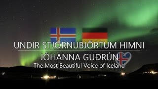 Jóhanna Guðrún  UNDIR STJÖRNUBJÖRTUM HIMNI IsländischDeutsch  Yohanna [upl. by Oilegor]