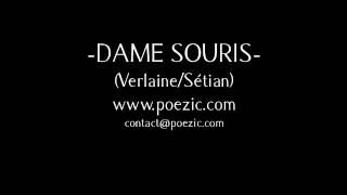 Dame souris  Paul Verlaine [upl. by Ecirehc]