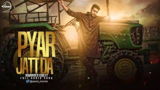 Pyar Jatt Da  Full Audio Song   Maninder Kailey  Punjabi Song Collection  Speed Records [upl. by Oitaroh762]