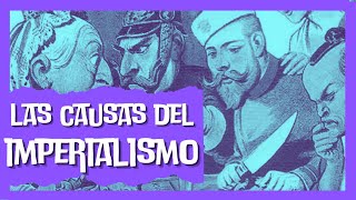 🟣 ¿Cuáles son las CAUSAS DEL IMPERIALISMO 💂🇬🇧 y cuándo surgió 🌍 [upl. by Guglielmo489]