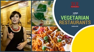 Top Vegetarian Restaurants in Bangalore  TGF Food  Vegetarian food [upl. by Eardna]