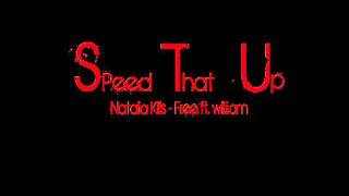 Natalia Kills  Free ft William [upl. by Gut]