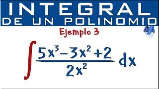 Integral de un polinomio  Ejemplo 3  Polinomio entre monomio [upl. by Terej500]