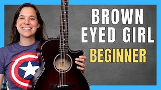 Brown Eyed Girl Guitar Lesson for Beginners [upl. by Hinkel844]