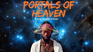 theblackairbender  Portals of Heaven Dimensional Breathing [upl. by Katonah]