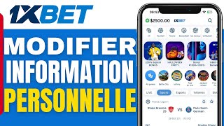 Comment Modifier Les Informations Personnelles Sur 1xbet 2024 [upl. by Moses]