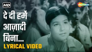 Gandhi Jayanti Special  दे दी हमें आज़ादी बिना  HD Lyrical Video  Jagriti 1954  Asha Bhosle [upl. by Vasili]