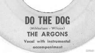 The Argons  Do The Dog [upl. by Rist]