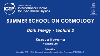 Kazuya Koyama Dark Energy  Lecture 2 [upl. by Kore188]