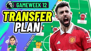 FPL GW12  MY TRANSFER PLAN  TOP 250K RANK ✅  Fantasy Premier League 20242025 [upl. by Abbott]